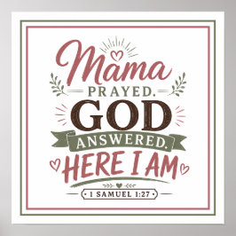Poster Mamãe Orou Deus Respondeu Estou Aqui Citação Crist