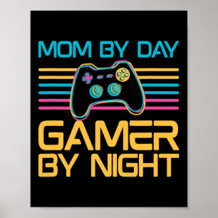 Poster Mamãe Por Dia Gamer Por Videos games Noturnos Joga