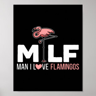 Poster Man I Love Flamingos Bird Lover Summer Flamingo