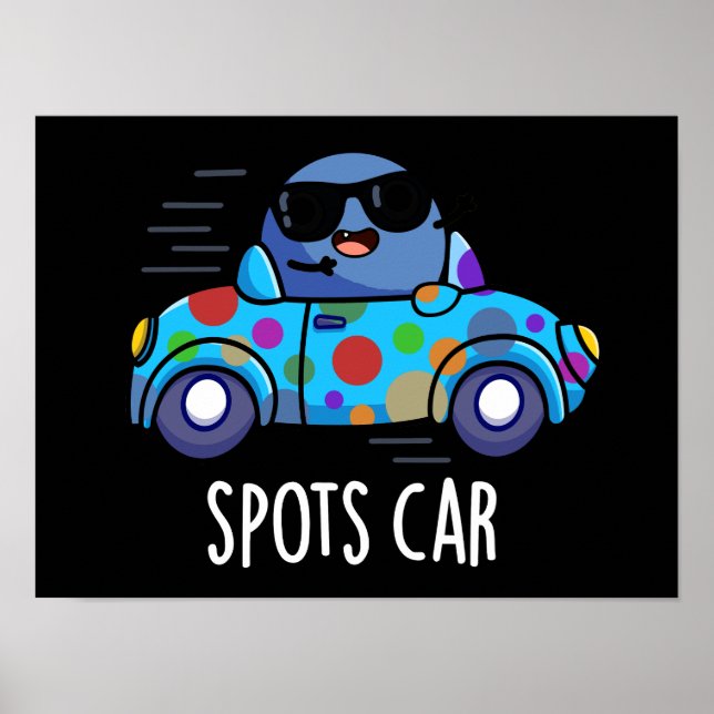 Poster Manchas Carro Esportivo Engraçado Carro Pun Dark B (Frente)