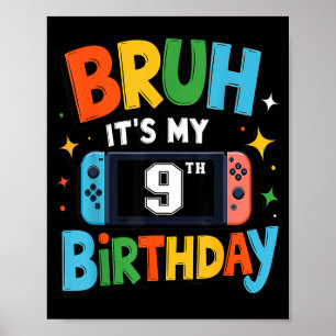 Poster Mano É Meu 9º Aniversário Jogo de Vídeo para Menin