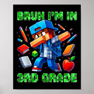 Poster Mano Eu Estou Na 3ª Série Dabbing Gamer Ck Para A