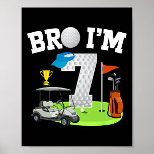 Poster Mano, tenho 7 anos Tema de Golfe 7 Aniversário Gol