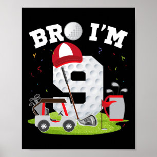 Poster Mano, tenho 9 anos de Golfe Tema 9º Aniversário Go