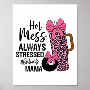 Poster Manta Quente Sempre Estressou Billiard Mama Mãe Da
