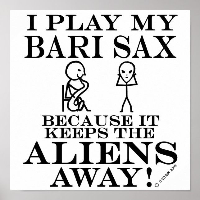 Poster Mantém os Aliens longe de Bari Sax (Frente)