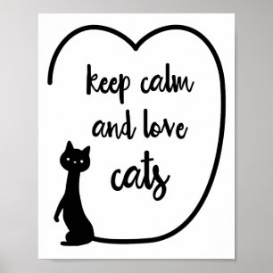 Poster Mantenha a arte da parede das citações dos gatos