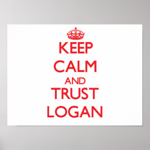 Poster Mantenha a calma e a CONFIANÇA Logan