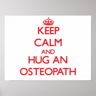 Poster Mantenha a calma e abrace um osteopata