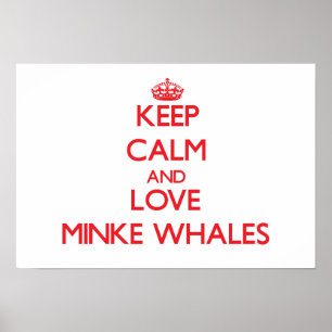 Poster Mantenha a calma e ame baleias Minke