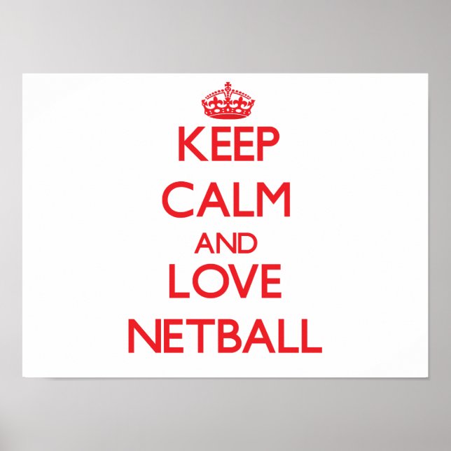 Poster Mantenha a calma e ame o Netball (Frente)