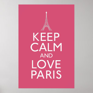 Póster Mantenha a calma e ame Paris