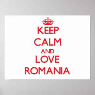 Póster Mantenha a calma e ame Romania