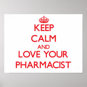 Póster Mantenha a calma e ame seu farmacêutico