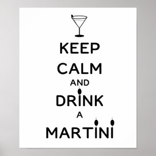 Póster Mantenha a calma e beba um Martini