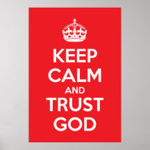 Mantenha a Calma e Confie em Deus
