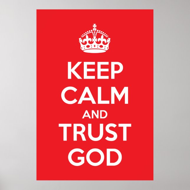 Poster Mantenha a Calma e Confie em Deus (Frente)