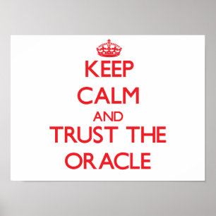 Póster Mantenha a calma e confie Oracle