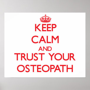 Póster Mantenha a calma e confie seu osteopata