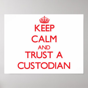 Poster Mantenha a calma e confie um guarda