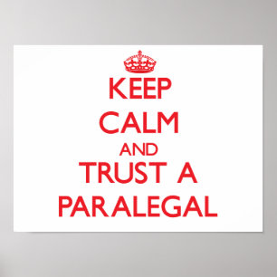 Póster Mantenha a calma e confie um Paralegal