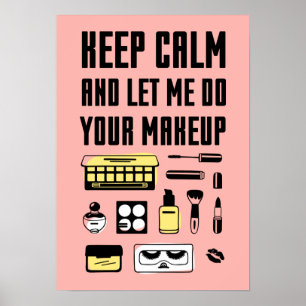 Poster Mantenha a calma e deixe-me fazer sua composição