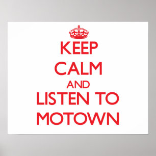 Póster Mantenha a calma e escute MOTOWN