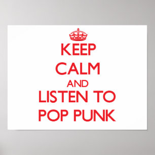 Póster Mantenha a calma e escute o PUNK do POP
