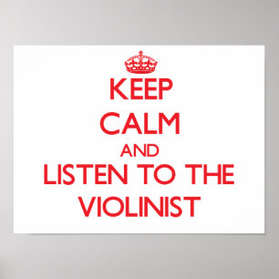 Poster Mantenha a calma e escute o violinista