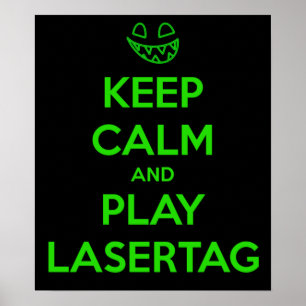 PÓSTER MANTENHA A CALMA E JOGUE LASER TAG
