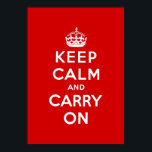 Poster mantenha a calma e o carregar no Original<br><div class="desc">Vermelho e branco mantêm a calma e carregar. Um design clássico e vintage para uma casa única! Mudar de tamanho tem o seu gosto. Esta design faz referência à famosa poster surgida durante a Segunda Guerra Mundial.</div>
