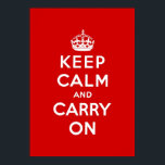 Poster mantenha a calma e o carregar no Original<br><div class="desc">Vermelho e branco mantêm a calma e carregar. Um design clássico e vintage para uma casa única! Mudar de tamanho tem o seu gosto. Esta design faz referência à famosa poster surgida durante a Segunda Guerra Mundial.</div>