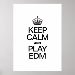 PÓSTER MANTENHA A CALMA E O JOGO EDM