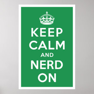 Poster Mantenha a calma e o nerd sobre