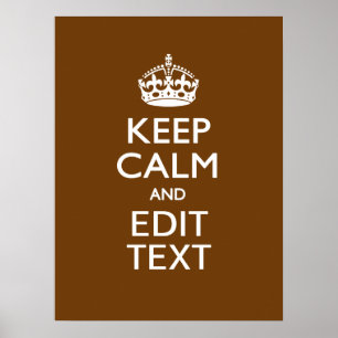 Póster Mantenha a calma e o seu texto em Brown