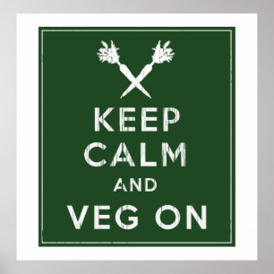 Póster Mantenha a calma e o Veg sobre