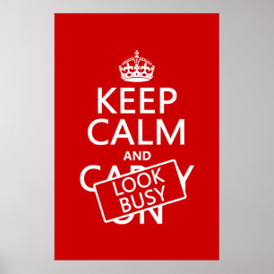 Poster Mantenha a calma e olhe ocupado (alguma cor)