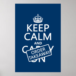 Poster Mantenha a calma e peça o Takeaway (em alguma cor