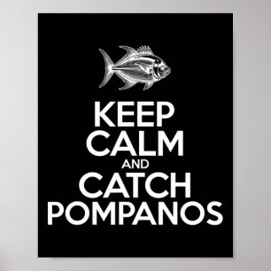 Poster Mantenha a Calma e Pegue Peixes - Pescador Pescand