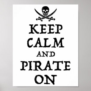 Poster Mantenha a Calma e Pirateie Em Fala Divertida Como