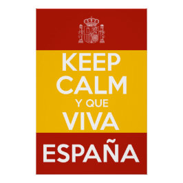 Póster Mantenha a Calma e que viva a Espanha