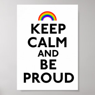 Póster Mantenha a calma e seja orgulhoso