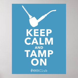 Poster Mantenha a calma e Tamp sobre