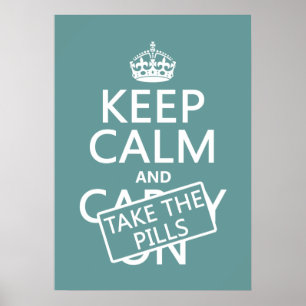 Poster Mantenha a calma e tome os comprimidos (em todas