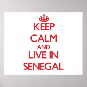 Póster Mantenha a calma e viva em Senegal