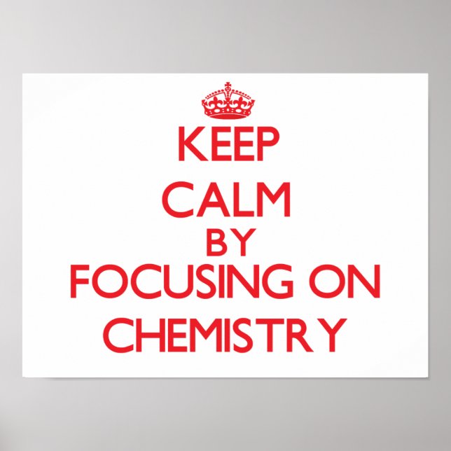 Poster Mantenha a calma, focando na Química (Frente)