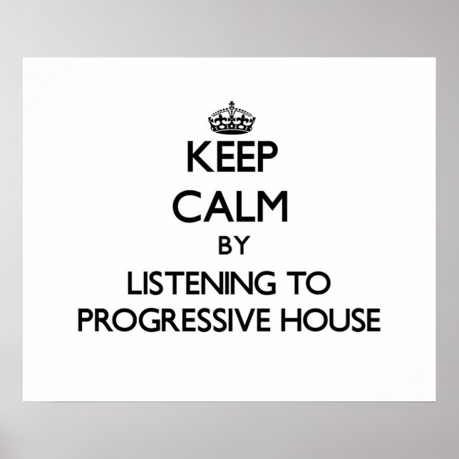 Poster Mantenha a calma ouvindo a CASA PROGRESSIVA (Frente)