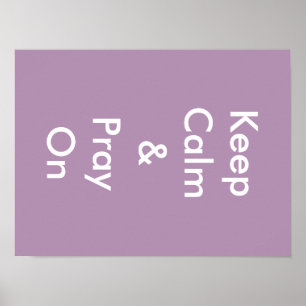 Poster Mantenha a calma & Pray sobre