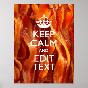 Póster Mantenha a calma seu texto no bacon crepitante