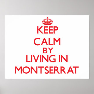 Póster Mantenha a calma vivendo em Montserrat